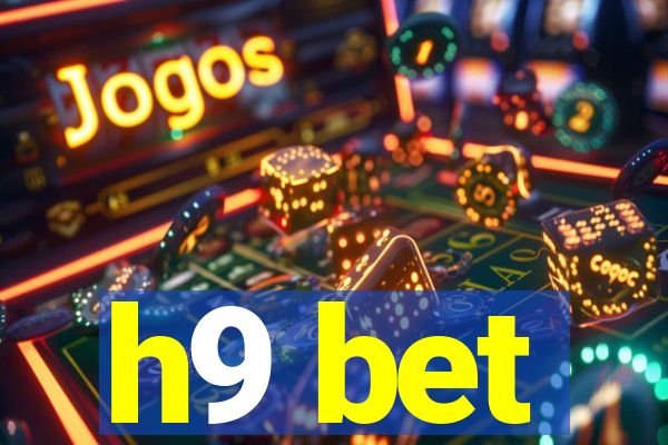 h9 bet